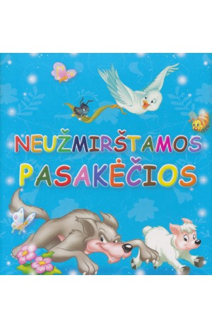 Neužmirštamos pasakėčios